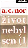 Atlantis Život nebyl sen (1