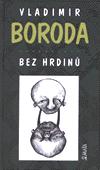 Maťa Bez hrdinů