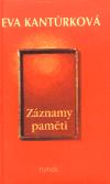 Kantůrková Eva Záznamy paměti