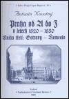 Novotn Antonn Praha od A do Z v letech 1820-1850. Kniha tet: Ostrovy - emeslo