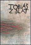 Cesta Tobiáš z blat
