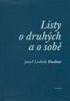 Torst Listy o druhých a o sobě