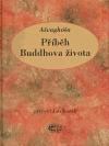 Bibliotheca gnostica Příběh Buddhova života
