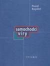 Rejchrt Pavel Samochodci víry