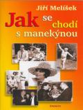 Eminent Jak se chodí s manekýnou