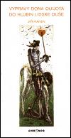 Karen Jiří Výpravy dona Quijota do hlubin lidské duše