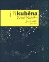 Kuběna Jiří Dílo I. Juvenilia - Jiný Vesmír, Země Nikoho