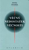 Atlantis Věčný nedostatek věčnosti