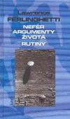Maťa Nefér argumenty života. Rutiny