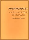 Herrmann & synové Mudrosloví v archaických kulturách