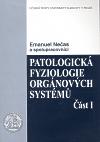 Karolinum Patologická fyziologie orgánových systémů 1.
