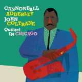 Adderley Cannonball Quintet in Chicago