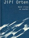 Dokořán Nech slova za dveřmi
