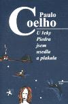 Argo U řeky Piedra jsem usedla a plakala