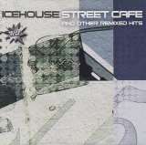 Icehouse Street Cafe and Other Remixed Hits