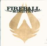 Fireball Ministry Fireball Ministry