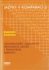 Veerka Radoslav Charakteristiky souasnch slovanskch jazyk v historickm kontextu