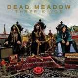 Dead Meadow Three Kings (Cd + Dvd)