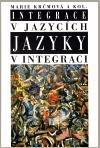 NLN - Nakladatelství Lidové noviny Integrace v jazycích - Jazyky v integraci