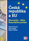 Krigl ČESKÁ REPUBLIKA A EU. Ekonomika - Měna - Hospodářská politika