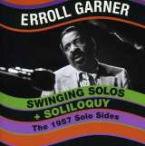 Garner Erroll Swinging Solos + Soliloquy