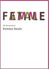 Druh msto Femme fatale