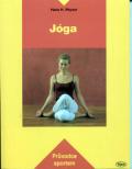 Rhyner Hans H. Jóga - Průvodce sportem