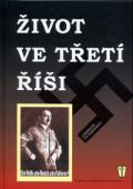 Naše vojsko Život ve třetí říši