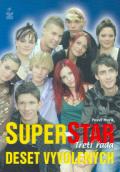 Petrklíč Superstar - Třetí řada (deset vyvolených)