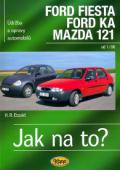 Etzold Hans-Rudiger Dr. Ford Fiesta, Ford KA, Mazda 121 - Jak na to? - 3.vydání