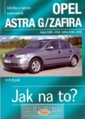 Etzold Hans-Rudiger Dr. Opel Astra G/Zafira 3/98 - 6/05 Jak na to? 62. - 5. vydání