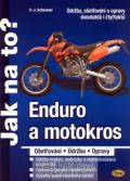 Schermer F.J. Enduro a motokros - ošetřování, údržba, opravy - Jak na to?