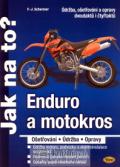 Schermer F.J. Enduro a motokros - oetovn, drba, opravy - Jak na to?