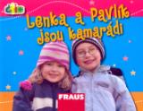 Fraus Lenka a Pavlík jsou kamarádi (edice čti +)