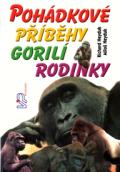 Heyduk Miloš Pohádkové příběhy gorilí rodinky