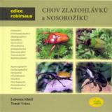 Vrána Tomáš Chov zlatohlávků a nosorožíků - Edice Robimaus