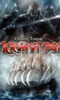 Třepáč Ondřej Krvaví psi