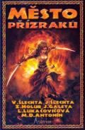 Šlechta Vladimír Asterion - Město přízraků