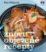 Filipová Eva Znovuobjevené recepty
