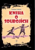 Naše vojsko Kniha o soubojích