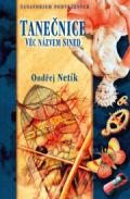 Netík Ondřej Tanečnice - Věc jménem Sined - Sanatorium podvržených