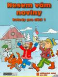 kolektiv autorů Nesem vám noviny + CD