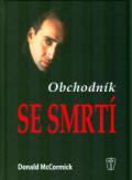 Naše vojsko Obchodník se smrtí