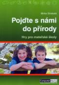 Strakatá Mirka Pojďte s námi do přírody