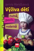 Start Výživa dětí chutně, pestře, moderně