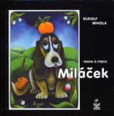 Petrklíč Miláček - kniha o psech