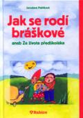 Rubico Jak se rodí bráškové aneb Ze života předškoláka