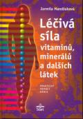Start Léčivá síla vitaminů, minerálů a dalších látek