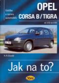 Etzold Hans-Rudiger Dr. Opel Corsa B/Tigra - Jak na to? od 3/93 do 8/00