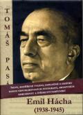 Pasák T. Emil Hácha (1938-1945)